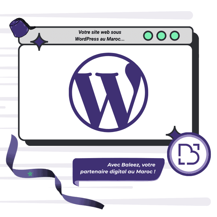 Création de site web sous WordPress au Maroc Création de site web sous WordPress au Maroc proposé par l'entreprise Baleez.
