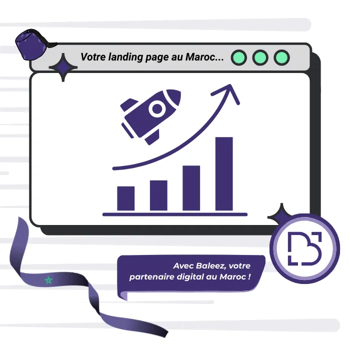 Création de landing page au Maroc proposé par l'entreprise Baleez.