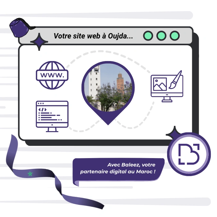 Création de site web à Oujda proposé par l'entreprise Baleez.