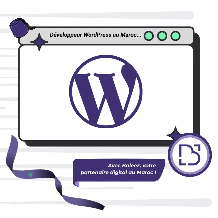 Service de développeur WordPress au Maroc proposé par l'entreprise Baleez.