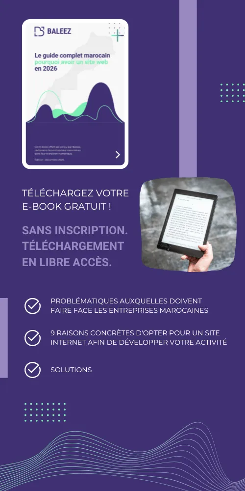 Couverture de l'e-book de Baleez : le guide complet marocain pourquoi avoir un site web en 2026.
